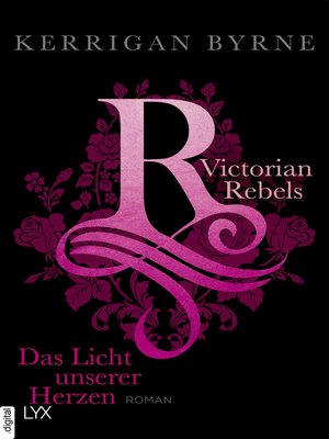 cover image of Victorian Rebels--Das Licht unserer Herzen